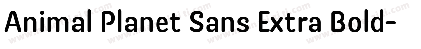Animal Planet Sans Extra Bold字体转换